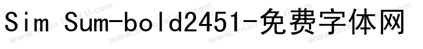 Sim Sum-bold2451字体转换